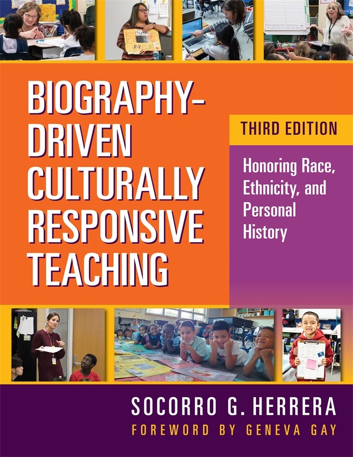 Biography-Driven Culturally Responsive Teaching – Teachers College