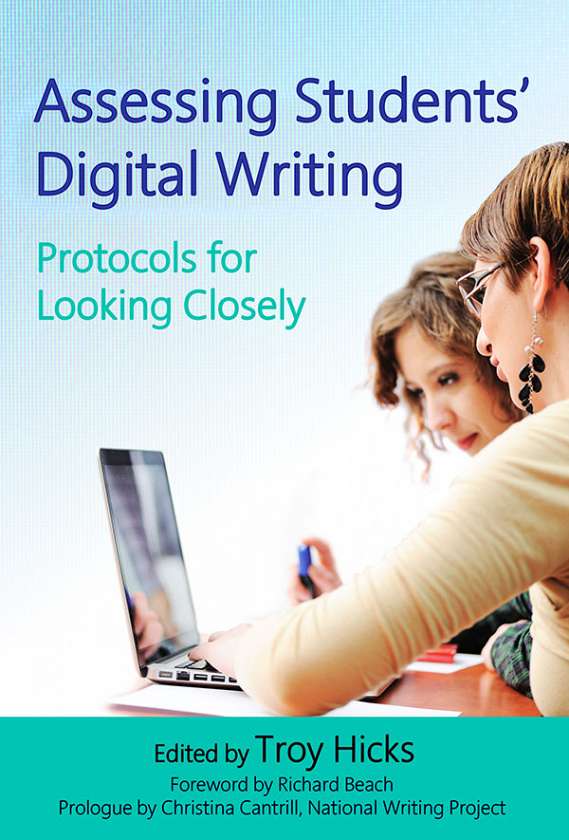 Assessing Students' Digital Writing 9780807756690