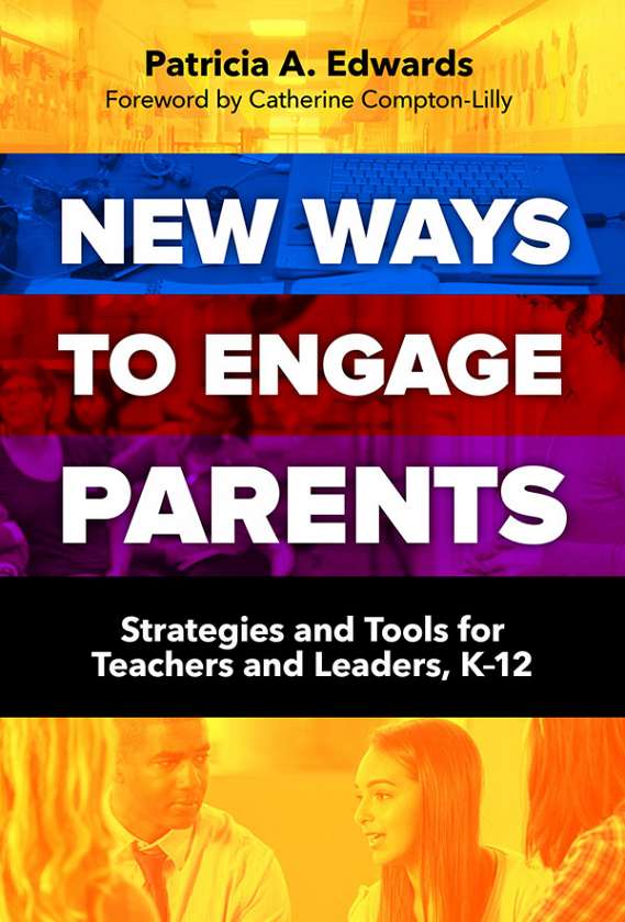 New Ways to Engage Parents 9780807756713