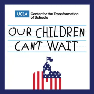 Our Children Can't Wait, episode 2: How the Civil Rights Movement Is Still Shaping Education Policy Today