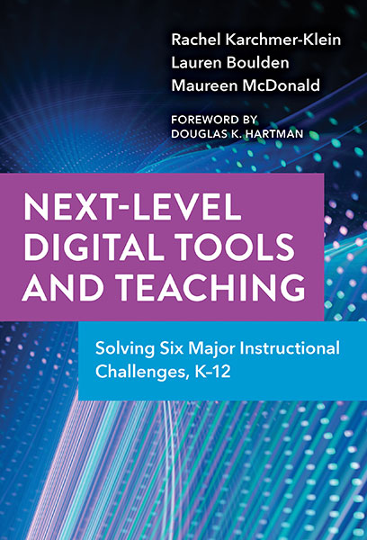Next-Level Digital Tools and Teaching is reviewed by Teachers College Record
