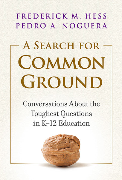 AEI podcast features Pedro Noguera and Rick Hess, authors of A Search for Common Ground