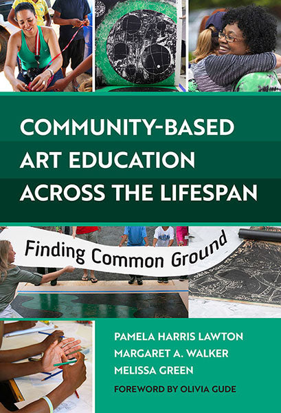 Studies in Art Education reviews Community-Based Art Education Across the Lifespan