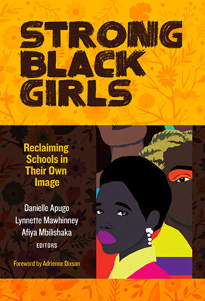 Strong Black Girls featured as a recent books of interest in the Women in Academia Report