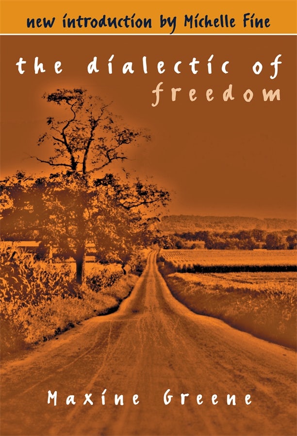 Cover image for The Dialectic of Freedom, isbn: 9780807728970