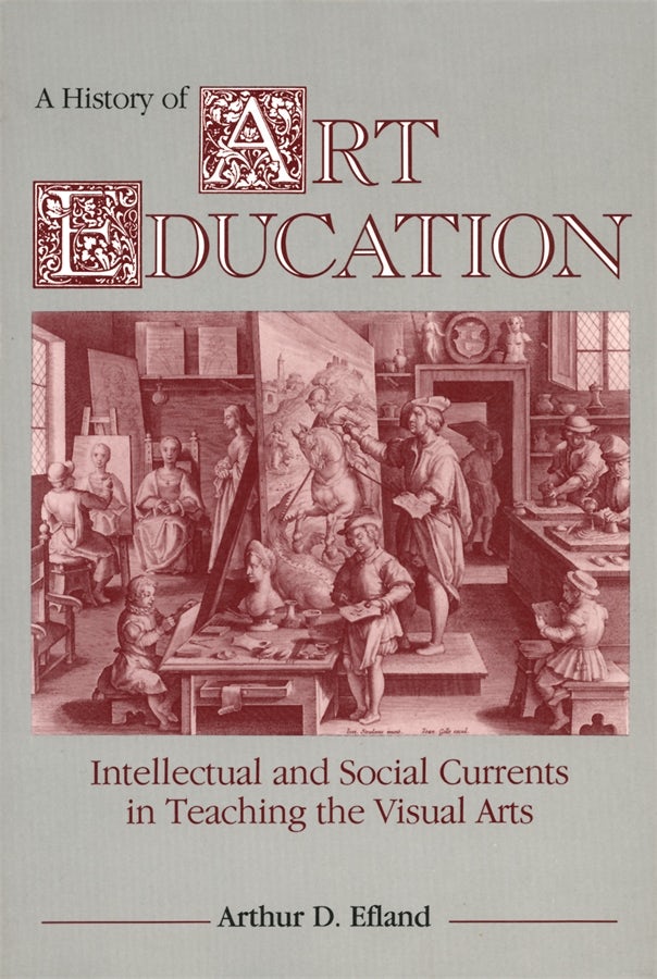 Cover image for A History of Art Education, isbn: 9780807729779