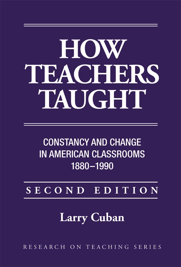 Cover image for How Teachers Taught, isbn: 9780807732267