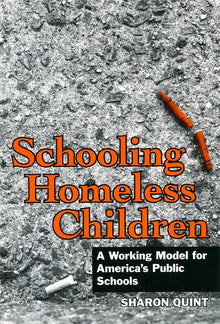 Cover image for Schooling Homeless Children, isbn: 9780807733912