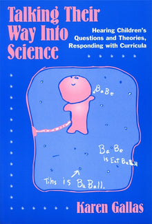 Cover image for Talking Their Way Into Science, isbn: 9780807734353