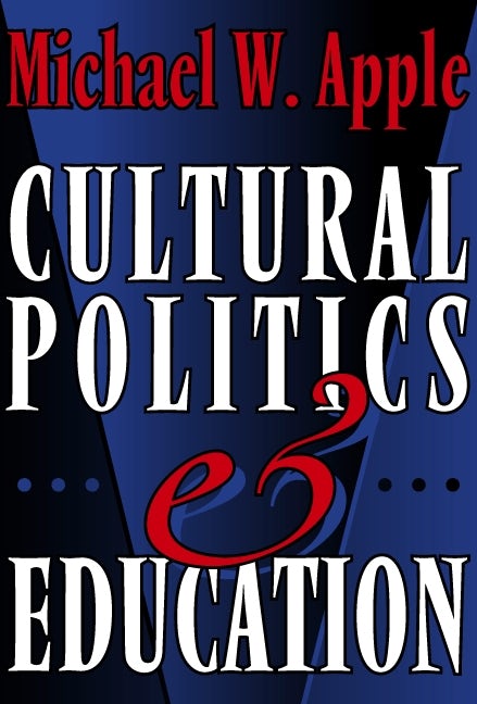 Cover image for Cultural Politics and Education, isbn: 9780807735039