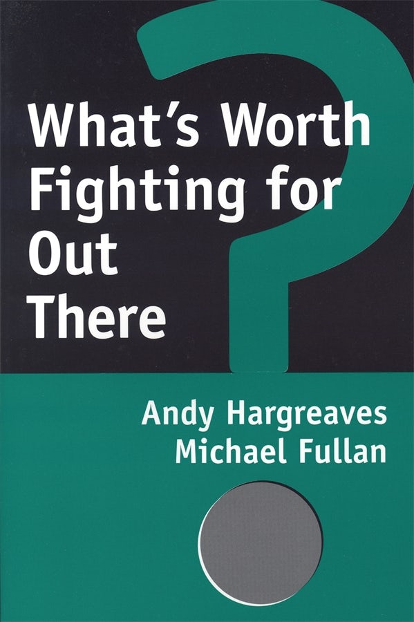 Cover image for What's Worth Fighting For Out There?, isbn: 9780807737521