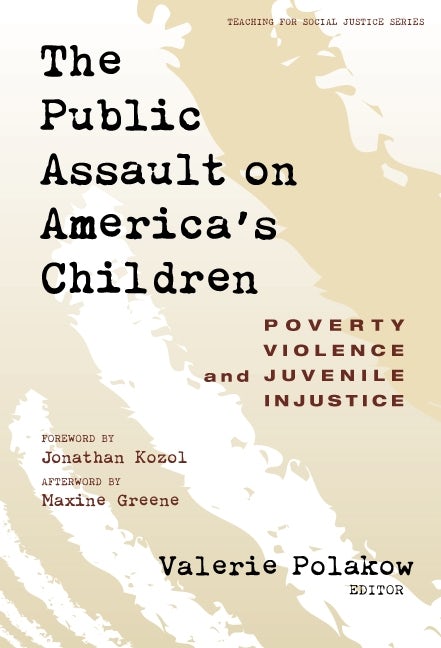 Cover image for The Public Assault on America's Children, isbn: 9780807739839
