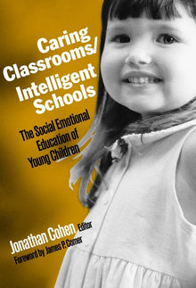 Cover image for Caring Classrooms/Intelligent Schools, isbn: 9780807740576