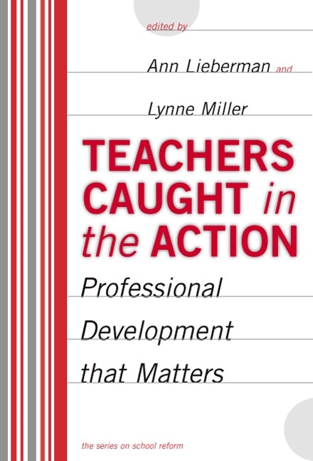 Cover image for Teachers Caught in the Action, isbn: 9780807740996