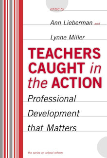 Cover image for Teachers Caught in the Action, isbn: 9780807740996