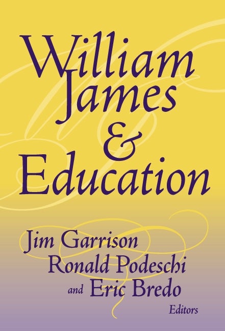 Cover image for William James and Education, isbn: 9780807741955