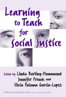 Cover image for Learning to Teach for Social Justice, isbn: 9780807742082