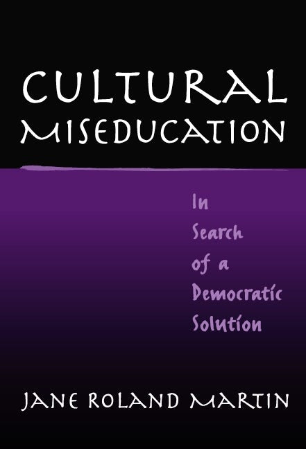 Cover image for Cultural Miseducation, isbn: 9780807742396