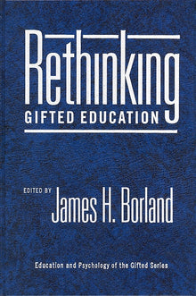 Cover image for Rethinking Gifted Education, isbn: 9780807743041
