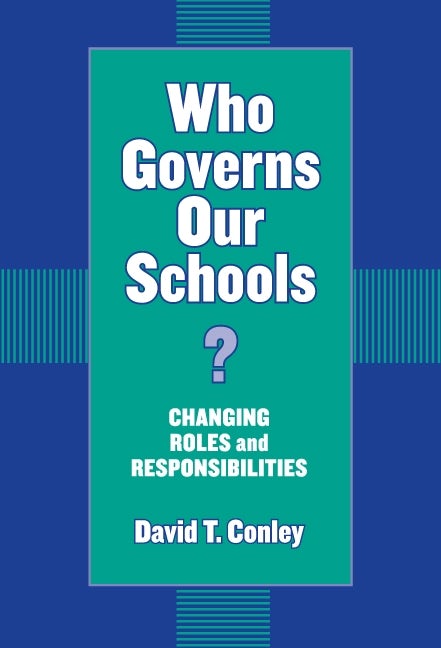 Cover image for Who Governs Our Schools?, isbn: 9780807743324