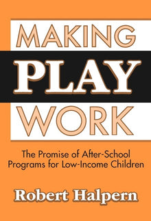 Cover image for Making Play Work, isbn: 9780807743690