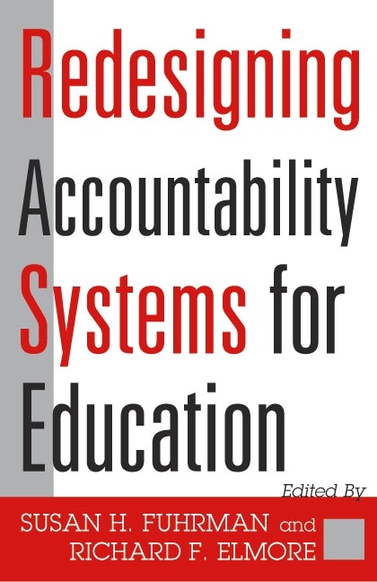 Cover image for Redesigning Accountability Systems for Education, isbn: 9780807744253