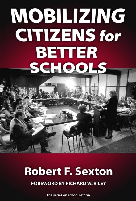 Cover image for Mobilizing Citizens for Better Schools, isbn: 9780807744413