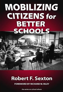 Cover image for Mobilizing Citizens for Better Schools, isbn: 9780807744413