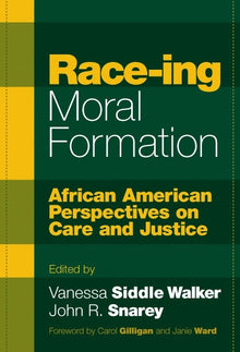 Cover image for Race-ing Moral Formation, isbn: 9780807744499