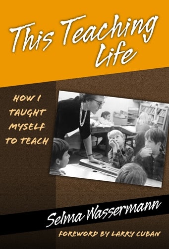 Cover image for This Teaching Life, isbn: 9780807745007