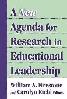 Cover image for A New Agenda for Research in Educational Leadership, isbn: 9780807746301