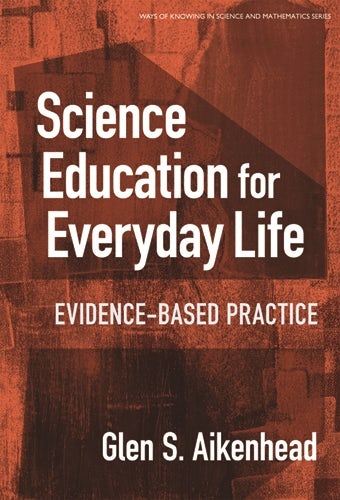 Cover image for Science Education for Everyday Life, isbn: 9780807746349