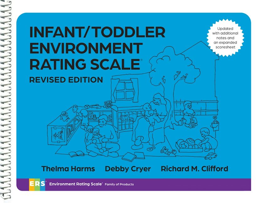 Infant/Toddler Environment Rating Scale (ITERS-R) – Teachers College Press