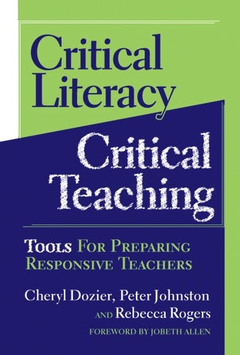 Cover image for Critical Literacy/Critical Teaching, isbn: 9780807746455