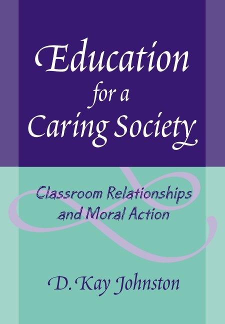 Cover image for Education for a Caring Society, isbn: 9780807747186