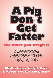 Cover image for A Pig Don't Get Fatter the More You Weigh It, isbn: 9780807747544
