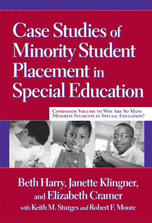 Cover image for Case Studies of Minority Student Placement in Special Education, isbn: 9780807747612