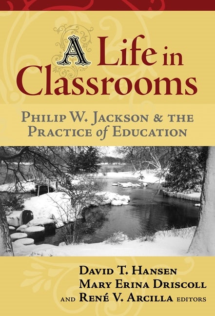 Cover image for A Life in Classrooms, isbn: 9780807747766