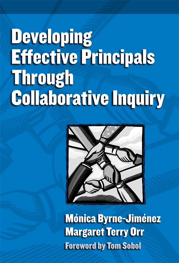 Cover image for Developing Effective Principals Through Collaborative Inquiry, isbn: 9780807748169