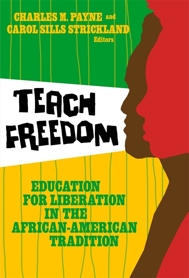 Cover image for Teach Freedom, isbn: 9780807748725