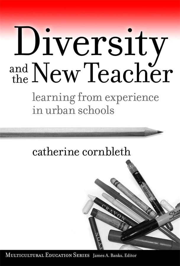 Cover image for Diversity and the New Teacher, isbn: 9780807748961