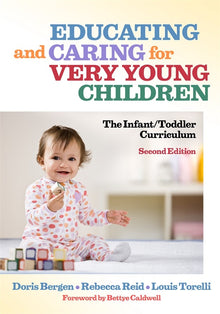 Cover image for Educating and Caring for Very Young Children, isbn: 9780807749203