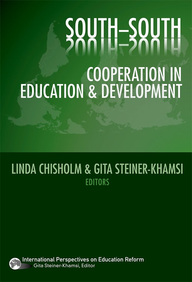 Cover image for South–South Cooperation in Education and Development, isbn: 9780807749210
