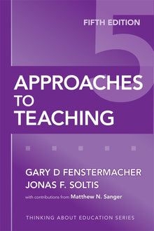 Cover image for Approaches to Teaching, isbn: 9780807749821