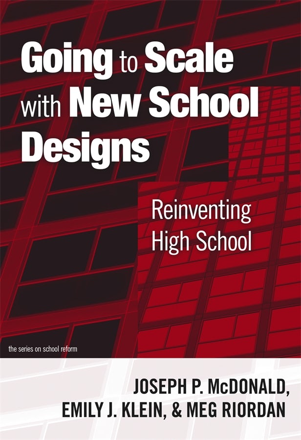 Cover image for Going to Scale with New School Designs, isbn: 9780807749869