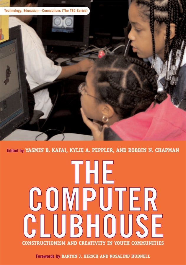 Cover image for The Computer Clubhouse, isbn: 9780807749890