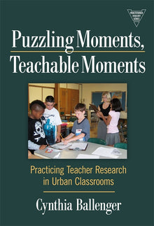 Cover image for Puzzling Moments, Teachable Moments, isbn: 9780807749937