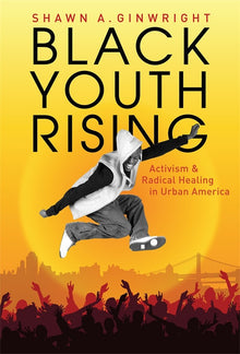 Cover image for Black Youth Rising, isbn: 9780807750216