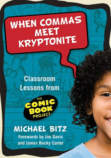 Cover image for When Commas Meet Kryptonite, isbn: 9780807750650