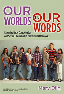 Cover image for Our Worlds in Our Words, isbn: 9780807751169